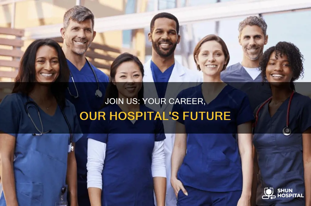 why you want to join our hospital