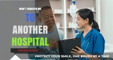 How to Advocate for Yourself When Hospitals Won't Transfer You