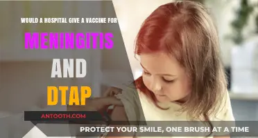 Meningitis and DTap Vaccines: Hospital Administration and Availability Explained