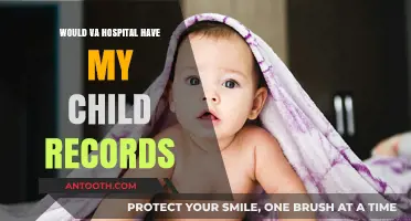 Child Records: VA Hospital Access